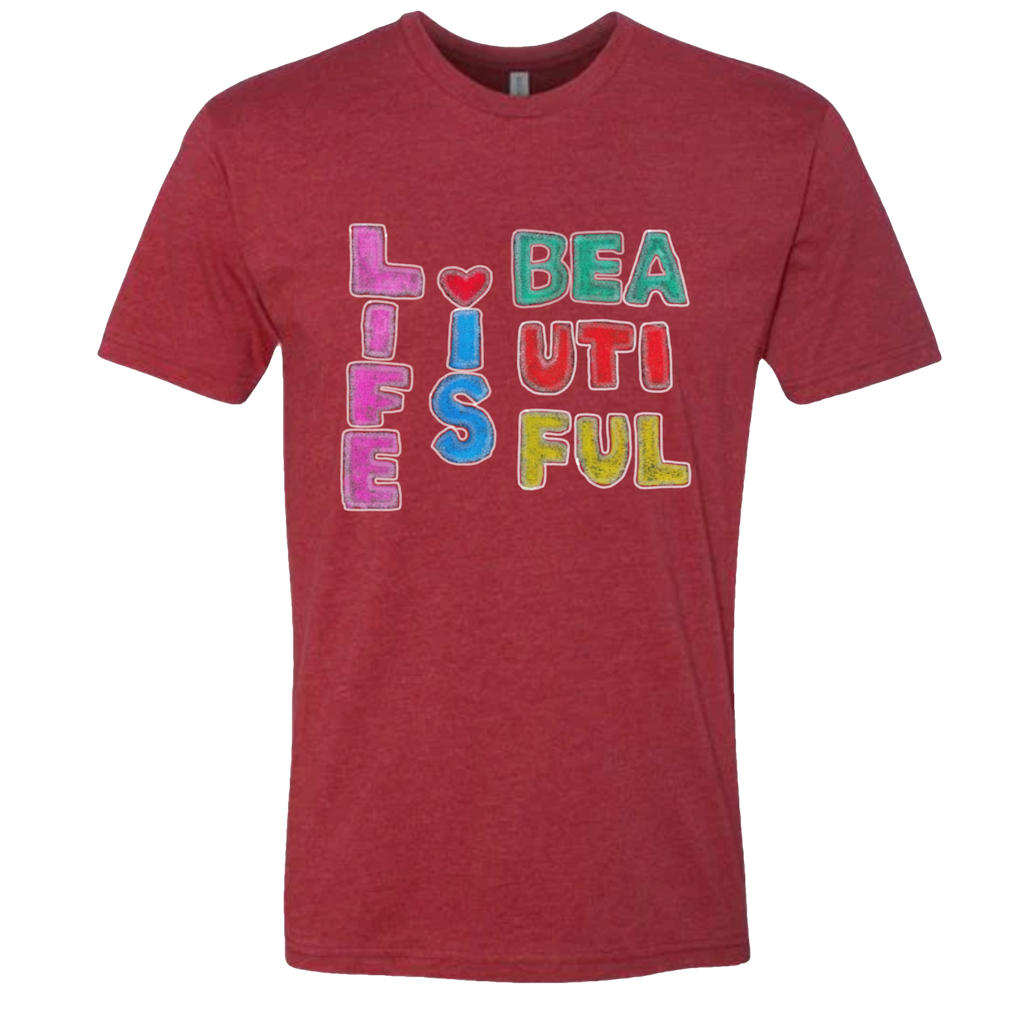 Life Is Beautiful T-Shirt