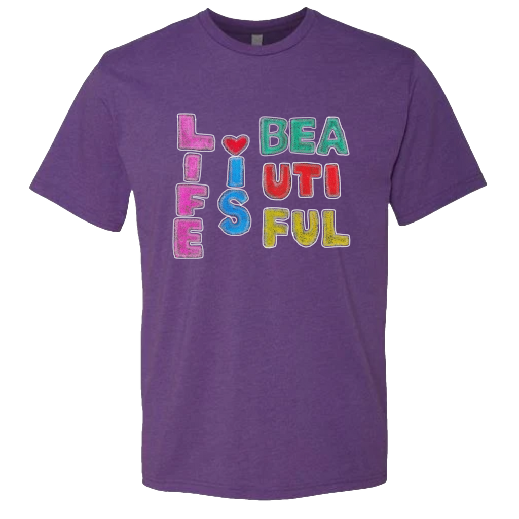 Life Is Beautiful T-Shirt