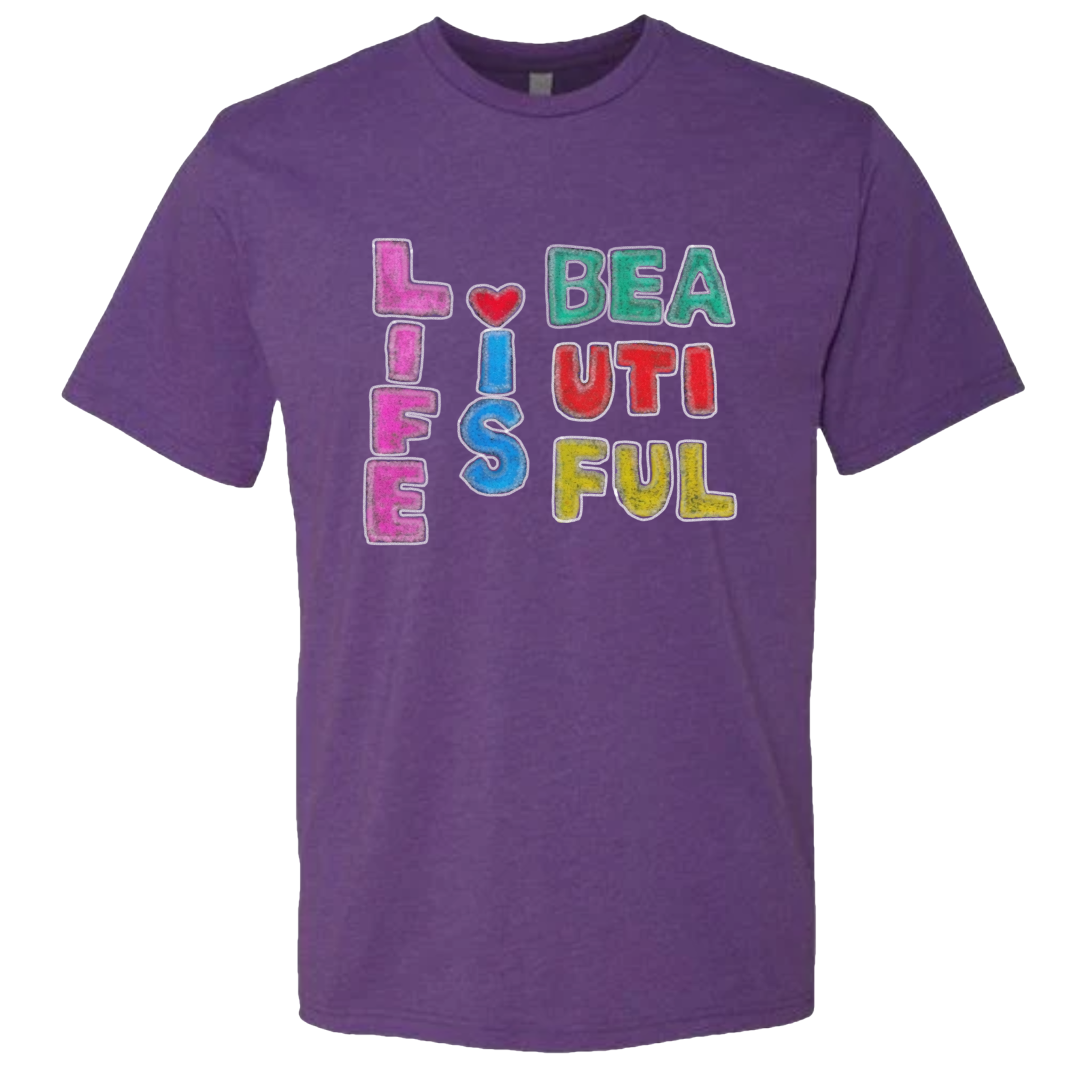Life Is Beautiful T-Shirt